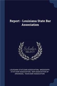 Report - Louisiana State Bar Association