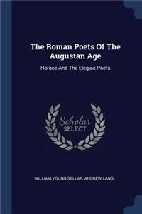 Roman Poets Of The Augustan Age