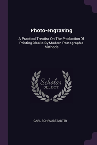 Photo-engraving