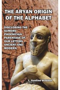 The Aryan Origin of the Alphabet