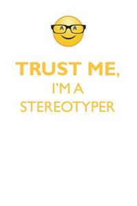 TRUST ME, I'M A STEREOTYPER AFFIRMATIONS WORKBOOK Positive Affirmations Workbook. Includes