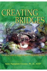 Creating Bridges