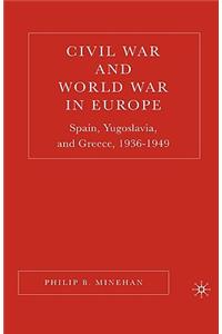 Civil War and World War in Europe