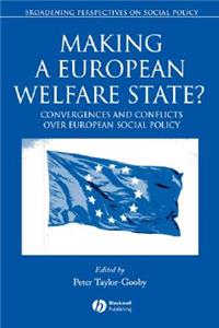 Making a European Welfare State?