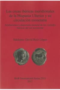 cecas ibéricas meridionales de la Hispania Ulterior y su circulación monetaria