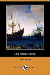 Les Indes Noires (Dodo Press)