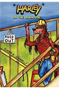 Harley - In The Doghouse