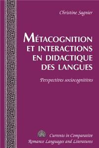 Métacognition et interactions en didactique des langues