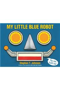 My Little Blue Robot