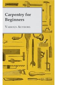 Carpentry For Beginners
