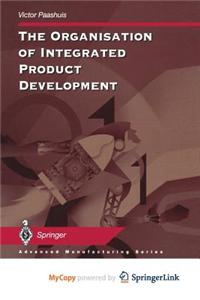 The Organisation of Integrated Product Development
