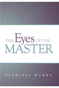 Eyes of the Master