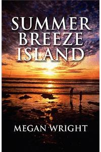 Summer Breeze Island