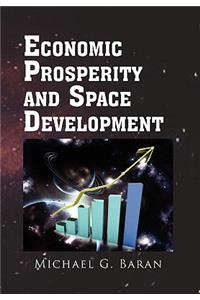 Economic Prosperity and Space Development