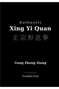Authentic Xing Yi Quan