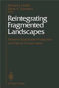 Reintegrating Fragmented Landscapes