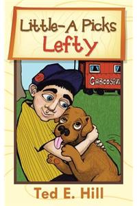 Little-A Picks Lefty