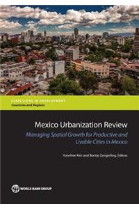 Mexico Urbanization Review