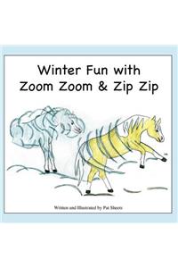 Winter Fun with Zoom Zoom & Zip Zip
