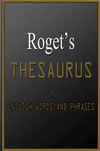 Roget's Thesaurus Of English Words And Phrases