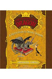 A Hero's Guide to Deadly Dragons