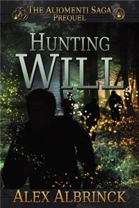 Hunting Will (The Aliomenti Saga - Prequel)