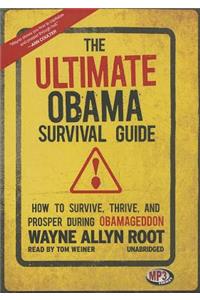 Ultimate Obama Survival Guide
