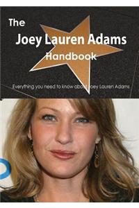 Joey Lauren Adams Handbook - Everything You Need to Know about Joey Lauren Adams