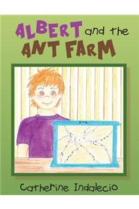 Albert and the Ant Farm