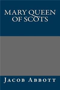 Mary Queen of Scots