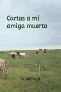 Cartas a mi Amiga Muerta
