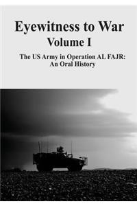 Eyewitness to War - Volume I