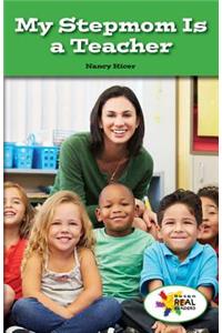 My Stepmom Is a Teacher