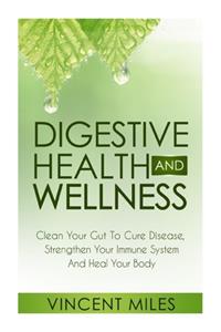 Digestive Health And Wellness