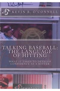 Talking Baseball The Language of Hitting