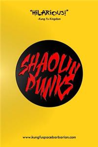 Shaolin Punks