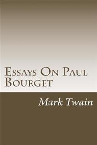 Essays On Paul Bourget