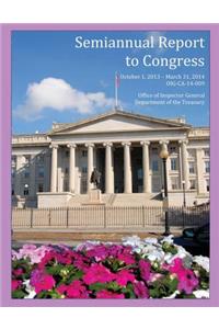 Semiannual Report to Congress October 1, 2013- March 31, 2014