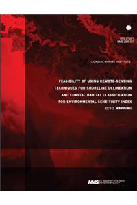 Feasibility of Using Remote-Sensing Techniques for Shoreline Delineation and Coastal Habitat Classification for Environmental Sensitivity Index (ESI) Mapping