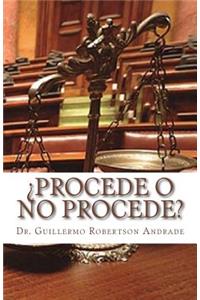 ¿Procede o no procede?
