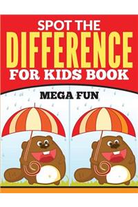 Spot The Difference For Kids Book (Mega Fun)