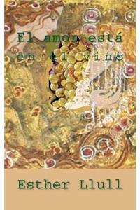 El amor está en el vino