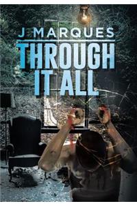 Through It All