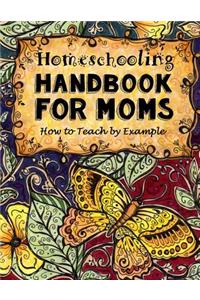Homeschooling Handbook for Moms