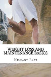 Weight Loss and Maintenance Basics