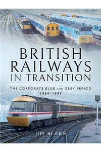British Railways in Transition