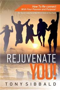 Rejuvenate YOU!