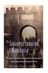 Japanese Invasion of Manchuria