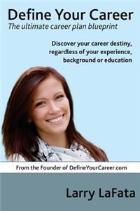 Define Your Career - The ultimate career plan blueprint
