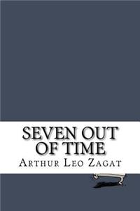 Seven Out of Time